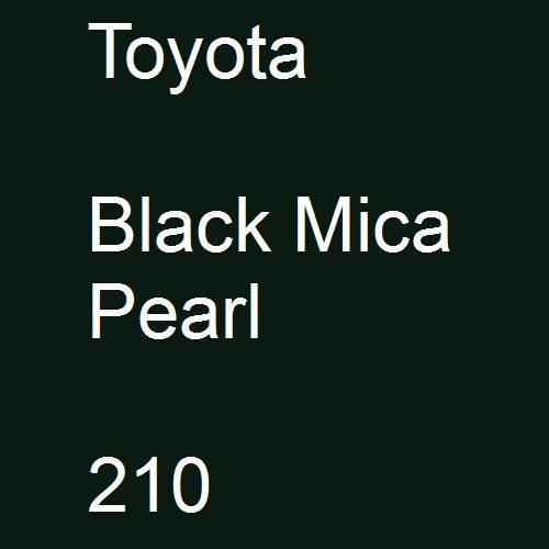 Toyota, Black Mica Pearl, 210.